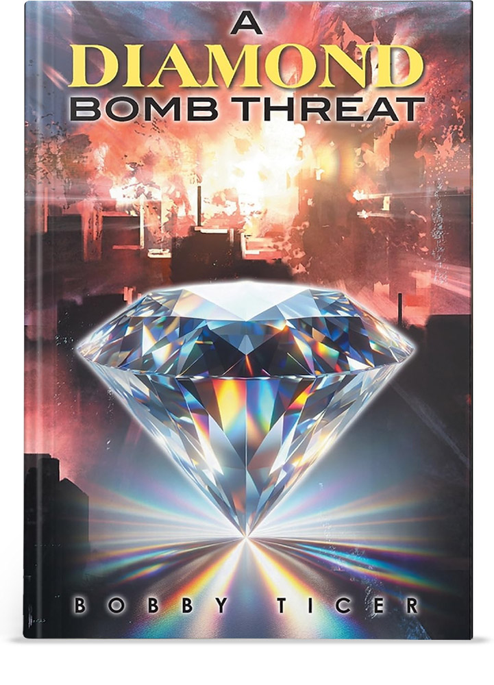 Book Cover: A Diamond Bomb Threat, by Bob Ticer